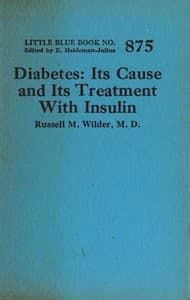 Diabetes: Its Cause and Its Treatment With Insulin book cover