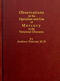 Observations on the Operation and Use of Mercury in the Venereal Disease book cover