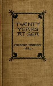 Twenty years at sea: Leaves from my old log-books