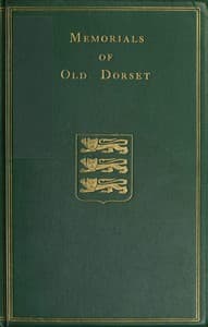 Memorials of Old Dorset