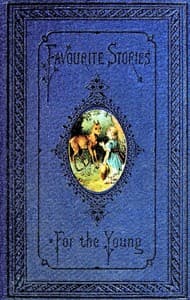 The power of kindness and other stories
A book for the example and encouragement of the young