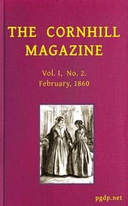 The Cornhill Magazine, February, 1860 (Vol. I, No. 2)