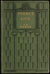 Insect life: Souvenirs of a naturalist