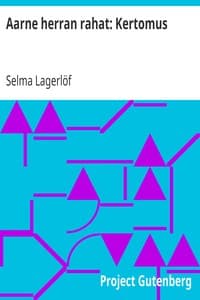 Aarne herran rahat: Kertomus