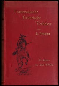 De Helden van Zuid-Afrika
Een Verhaal uit den "Trek" der Afrikaansche Boeren uit de Kaapkolonie naar de Transvaal book cover