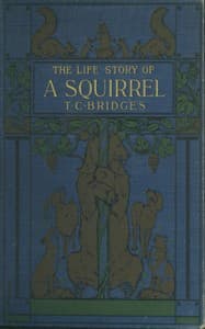 The life story of a squirrel