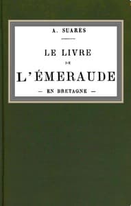 Le livre de l'émeraude: en Bretagne