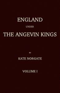 England under the Angevin Kings, Volume I