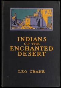 Indians of the Enchanted Desert