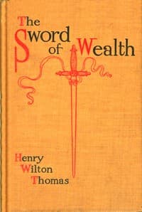 The sword of wealth