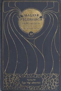Egy régi udvarház utolsó gazdája; Nők a tükör előtt; A vén szinész book cover