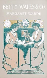 Betty Wales & Co.: A story for girls book cover
