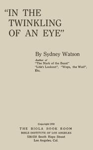 "In the twinkling of an eye"