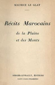 Récits marocains de la plaine et des monts