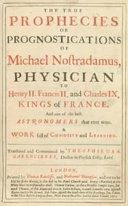 The true prophecies or prognostications of Michael Nostradamus, physician to Henry II. Francis II. and Charles IX. Kings of France, and one of the best astronomers that ever were.
A work full of curiosity and learning. Translated and commented by Theophilus de Garencieres, Doctor in Physick Colleg. Lond.