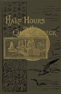 Half hours on the quarter-deck: The Spanish Armada to Sir Cloudesley Shovel 1670 book cover