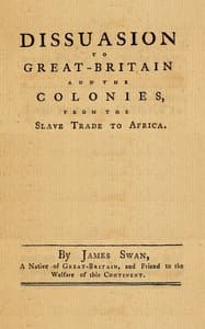 A dissuasion to Great-Britain and the colonies, from the slave trade to Africa book cover