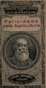 Felicidade pela Agricultura (Vol. I)