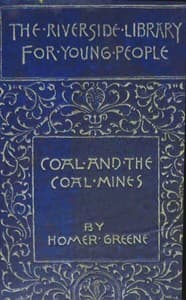 Coal and the coal mines