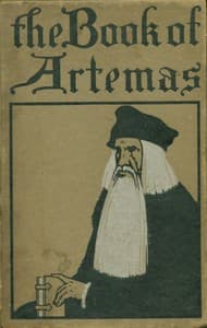 The book of Artemas
concerning men, and the things that men did do, at the time when there was war