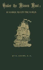 Under the mizzen mast: A voyage round the world book cover