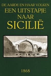 Een uitstapje naar Sicilië
De Aarde en haar Volken, 1868