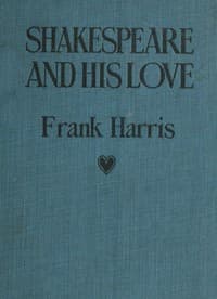 Shakespeare and His Love: A Play in Four Acts and an Epilogue book cover