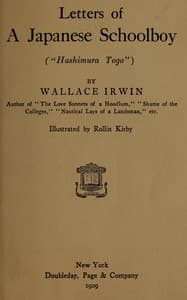 Letters of a Japanese schoolboy ("Hashimura Togo")