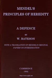 Mendel's principles of heredity: A defence