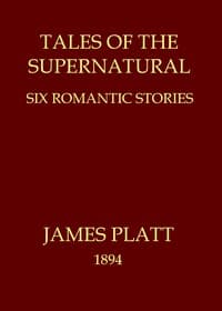 Tales of the supernatural: Six romantic stories