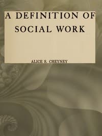 A definition of social work: A thesis in sociology