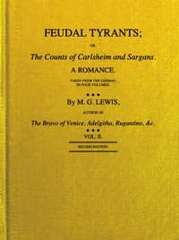 Feudal tyrants; or, The Counts of Carlsheim and Sargans, volume 2 (of 4)