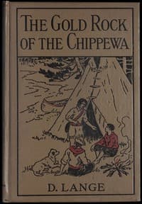 The gold rock of the Chippewa