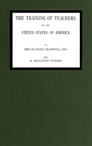 The training of teachers in the United States of America
