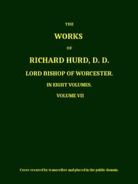 The works of Richard Hurd, volume 7 (of 8) book cover
