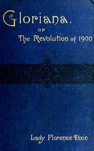 Gloriana; or, the revolution of 1900 book cover
