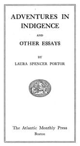 Adventures in indigence, and other essays