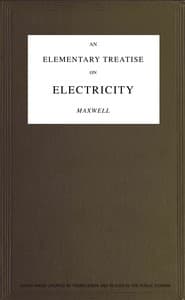 An elementary treatise on electricity book cover