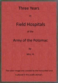 Three years in field hospitals of the Army of the Potomac book cover