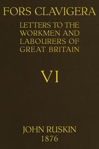 Fors Clavigera (Volume 6 of 8)
