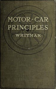 Motor-car principles; the gasoline automobile
