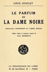 Le parfum de la Dame Noire
