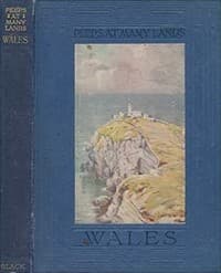 Peeps at many lands: Wales