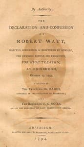 The declaration and confession of Robert Watt