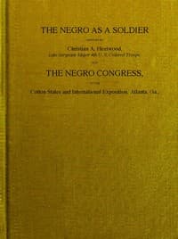 The Negro as a soldier