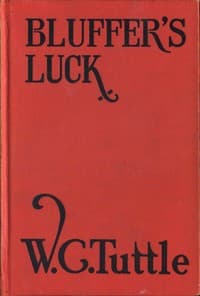 Bluffer's luck