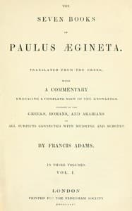The seven books of Paulus Ægineta, volume 1 (of 3)