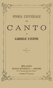 Storia universale del canto, Vol. 1 (of 2)