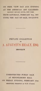 Catalogue of valuable paintings and water colors mostly of the modern Dutch school, forming the private collection of A. Augustus Healy, Esq., Brooklyn book cover