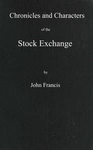 Chronicles and characters of the stock exchange